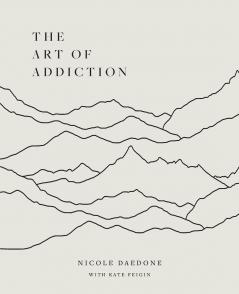 The Art of Addiction