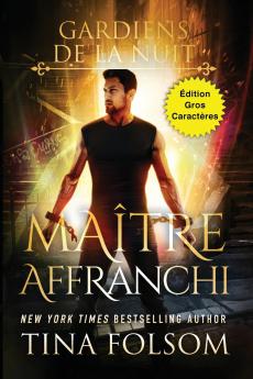 Ma��tre Affranchi (��dition Gros Caract��res)