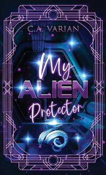 My Alien Protector