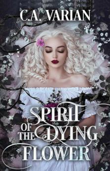 Spirit of the Dying Flower