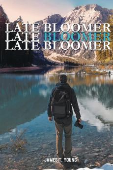 Late Bloomer Late Bloomer Late Bloomer