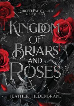 Kingdom of Briars & Roses
