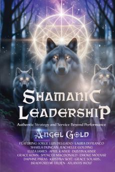 Shamanic Leadership