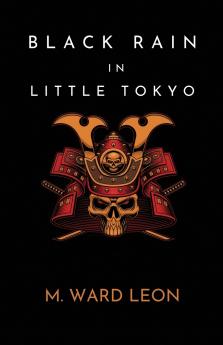 Black Rain In Little Tokyo
