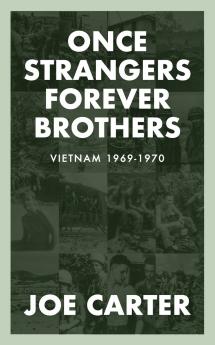 Once Strangers Forever Brothers