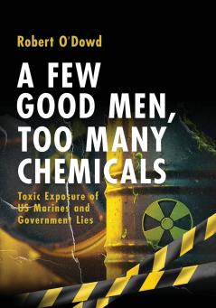 A Few Good Men  Too Many Chemicals