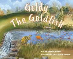 Geldy the Goldfish