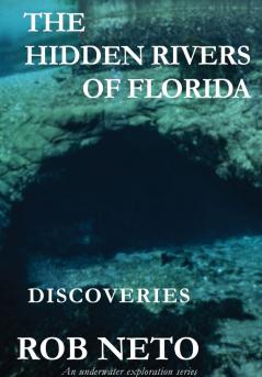 The Hidden Rivers of Florida