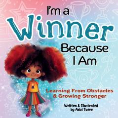 I'm a Winner Because I Am
