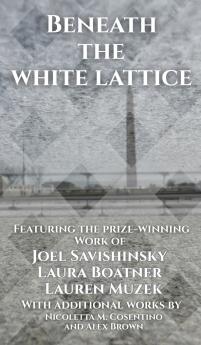 Beneath the White Lattice