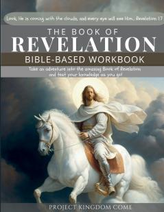 The Book of Revelation  I Kids Workbook to Help Children Study and Understand the Bible I Biblical quizzes for kids ages 9 and above