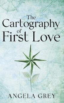 The Cartography of First Love