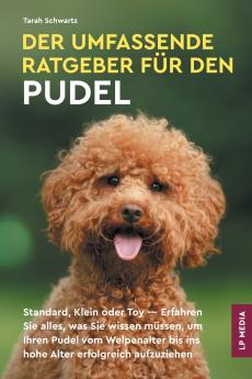 Der Umfassende Ratgeber Für Den Pudel