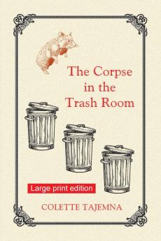 The Corpse in the Trash Room