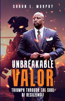 Unbreakable Valor