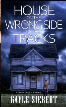 House on the Wrong Side of the Tracks
