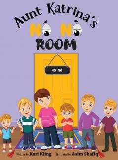 Aunt Katrina's No No Room