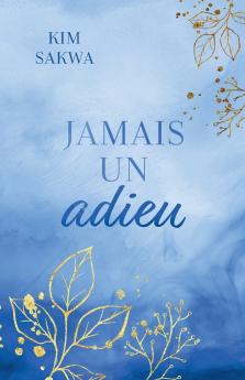 Jamais un adieu