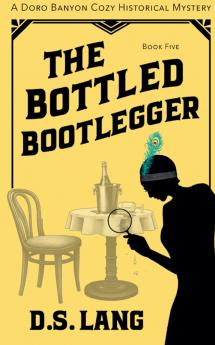 The Bottled Bootlegger