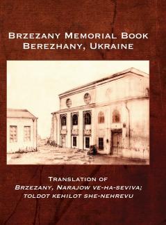 Brzezany Memorial Book (Berezhany Ukraine)