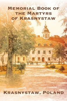 Memorial Book of the Martyrs of Krasnystaw (Poland)