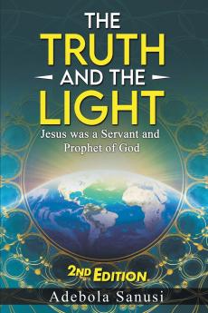 The Truth and the Light