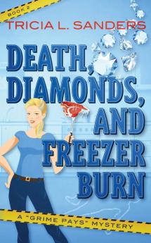 Death Diamonds and Freezer Burn