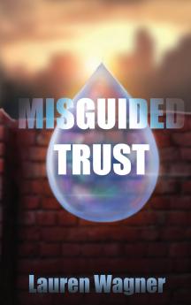 Misguided Trust