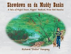 Showdown on da Muddy Banks