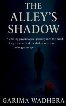 The Alley's Shadow