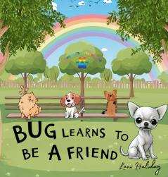 Bug learns to be a friend