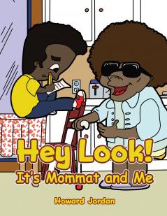Hey Look! It's Mommat and Me