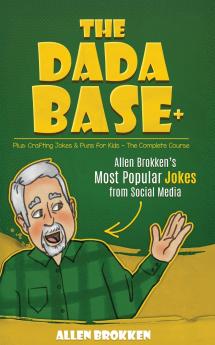 The DaDaBase+ Allen Brokken's Most Popular Jokes from Social Media