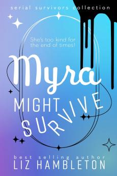 Myra Might Survive