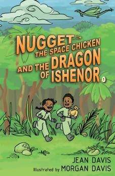 Nugget the Space Chicken and the Dragon of Ishenor