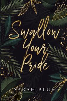 Swallow Your Pride (Discreet)