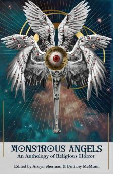 Monstrous Angels