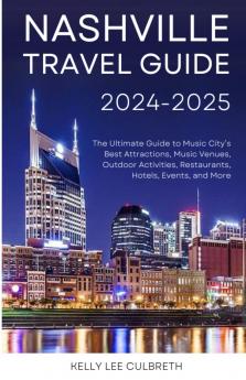 Nashville Travel Guide 2025-2026