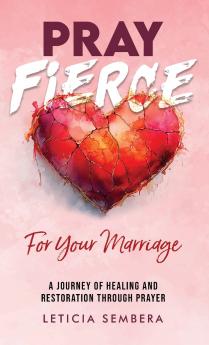 Pray Fierce for Your Marriage