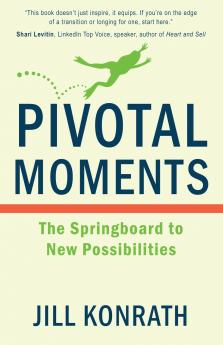 Pivotal Moments
