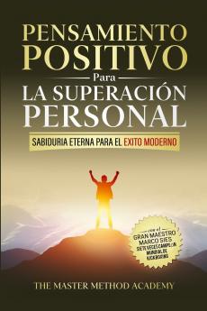 Pensamiento Positivo para la Superación Personal