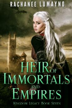 Heir of Immortals and Empires