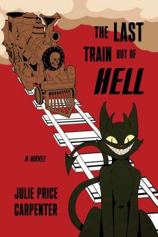 The Last Train Out of Hell