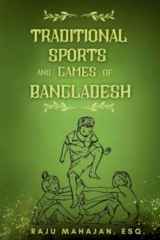 Traditional Sports and Games of Bangladesh