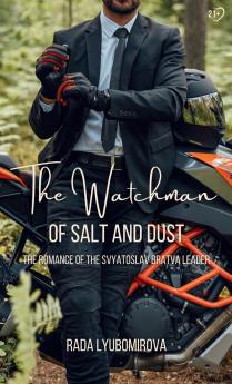 The Watchman of Salt and Dust