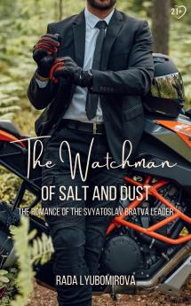 The Watchman of Salt and Dust