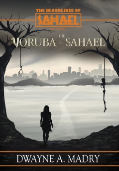 The Bloodlines of Sahael Volume Two Book Five