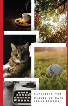 Gathering the Pieces of Day