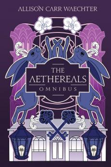 The Aethereals Omnibus