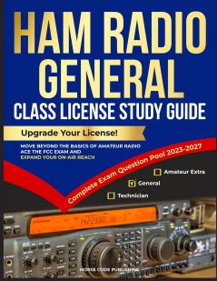 Ham Radio General Class License Study Guide